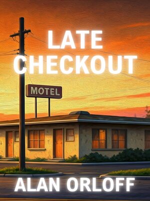 cover image of Late Checkout